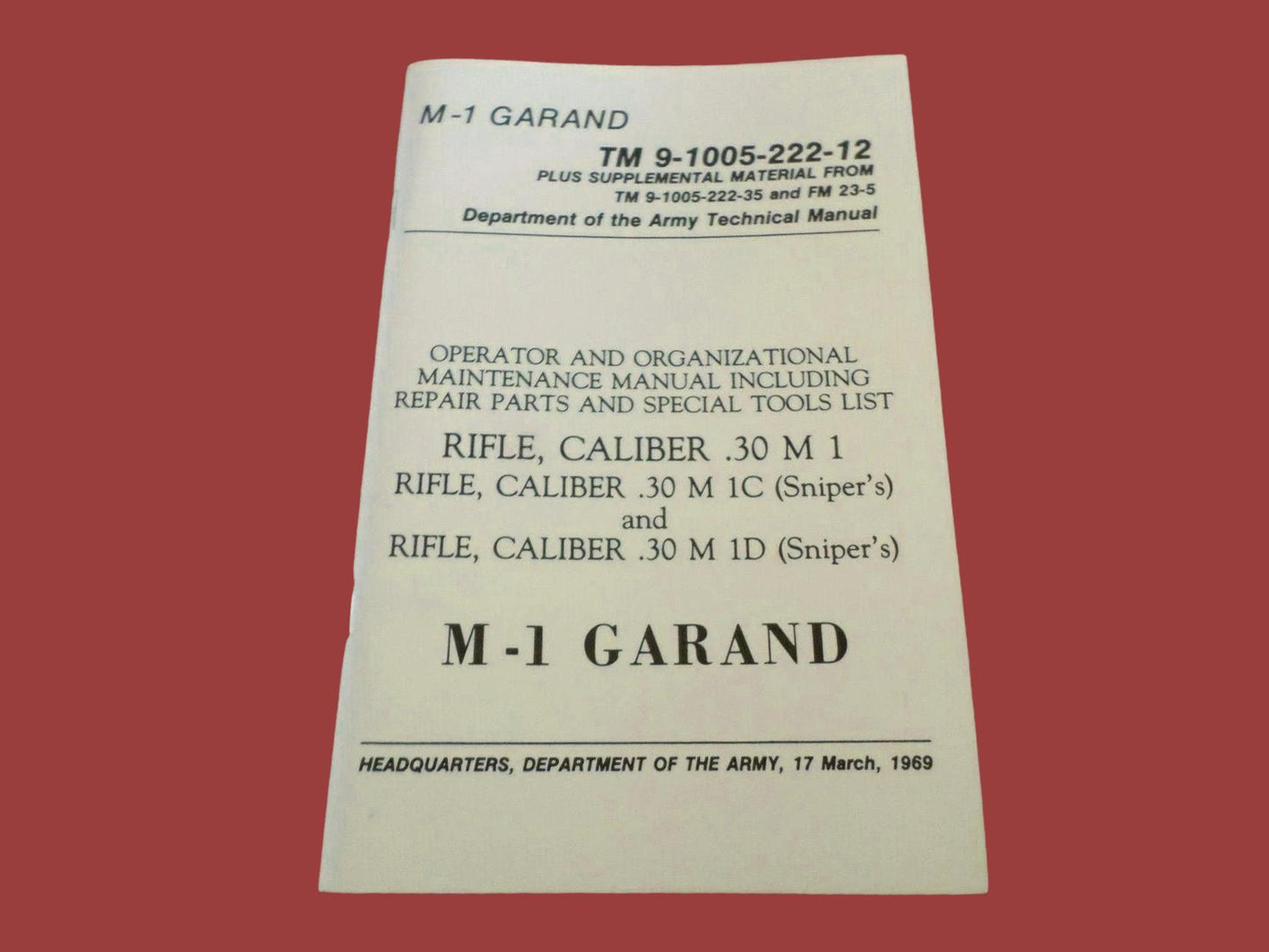 U.S ARMY M-1 GARAND HANDBOOK OPERATIONS MAINTENANCE PARTS TROUBLE SHOOTING