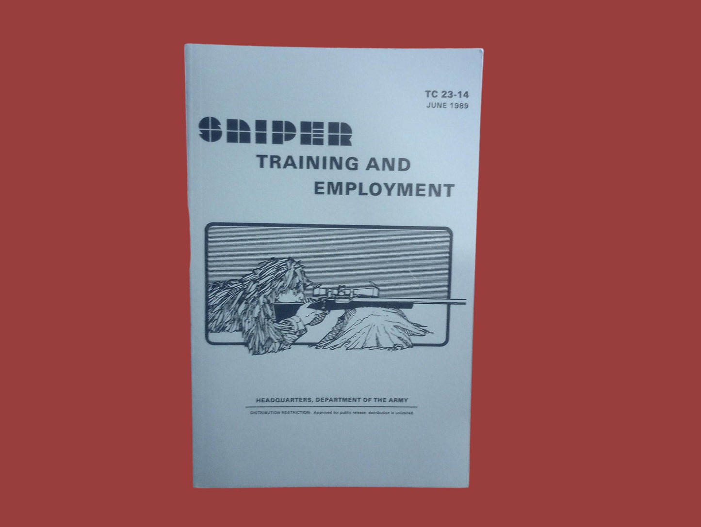 U.S ARMY SNIPER TRAINING AND EMPLOYMENT HANDBOOK SHOOTERS GUIDE TC 23-14