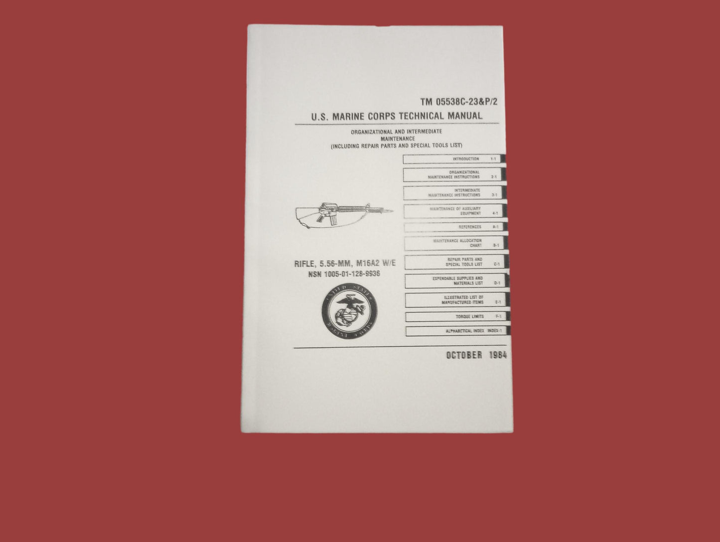 U.S MARINE CORPS M16A2 5.56 TECHNICAL ASSEMBLY AND MAINTENANCE ILLUSTRATED BOOK