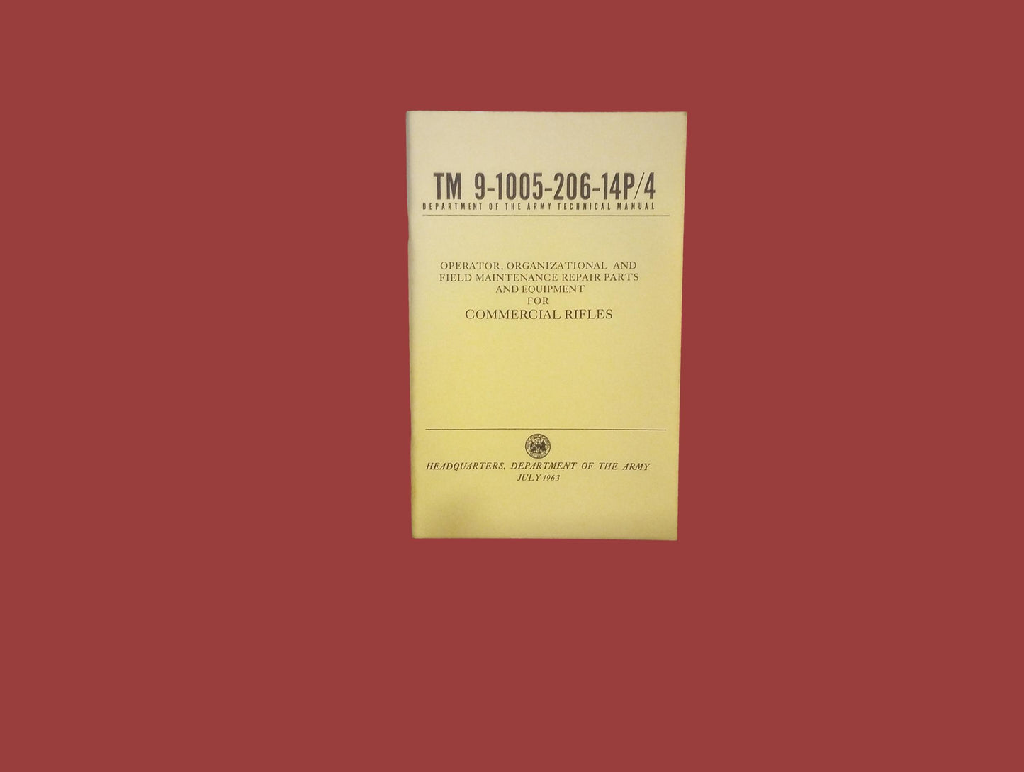 U.S ARMY TM 9-1005-206-14 P/4 COMMERCIAL RIFLES MAINTENANCE REPAIRS HANDBOOK