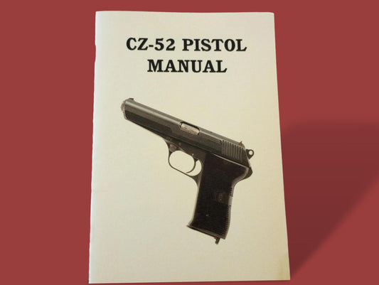 CZ-52 CZECH PISTOL OPERATORS MAINTENANCE INSTRUCTION MANUAL