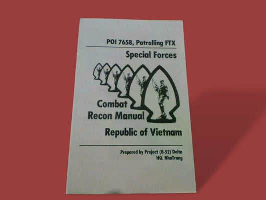 U.S ARMY SPECIAL FORCES RECON MANUAL HANDBOOK PATROLLING FTX REPUBLIC OF VIETNAM