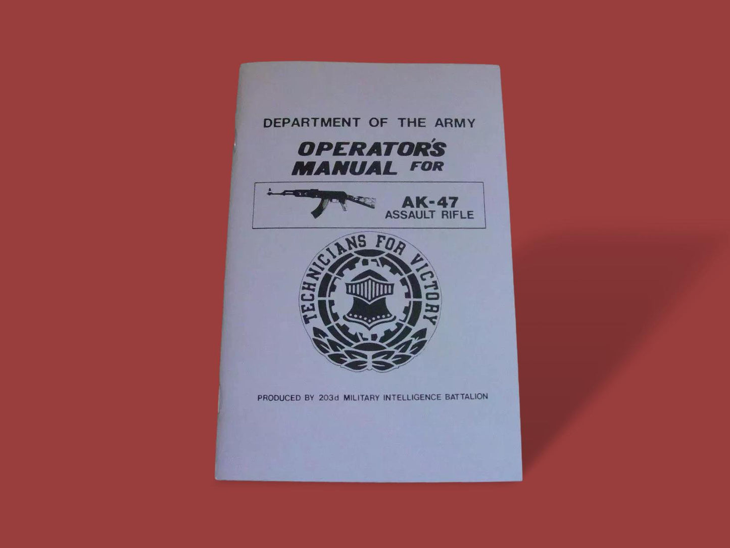 DEPARTMENT OF THE ARMY OPERATOR'S AK-47 MANUAL HANDBOOK