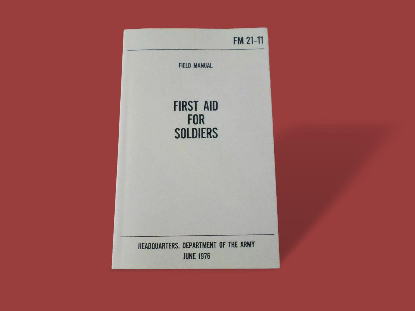 U.S ARMY MEDIC FIRST AID FOR SOLDIERS HANDBOOK GUIDE ON EMERGENCIES BOOK