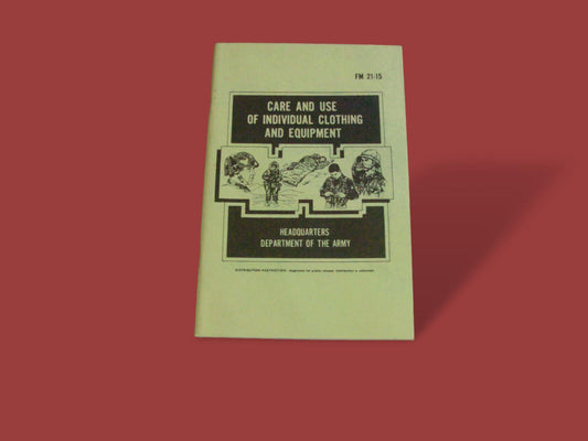 U.S ARMY HANDBOOK CARE AND USE OF CLOTHING AND EQUIPMENT
