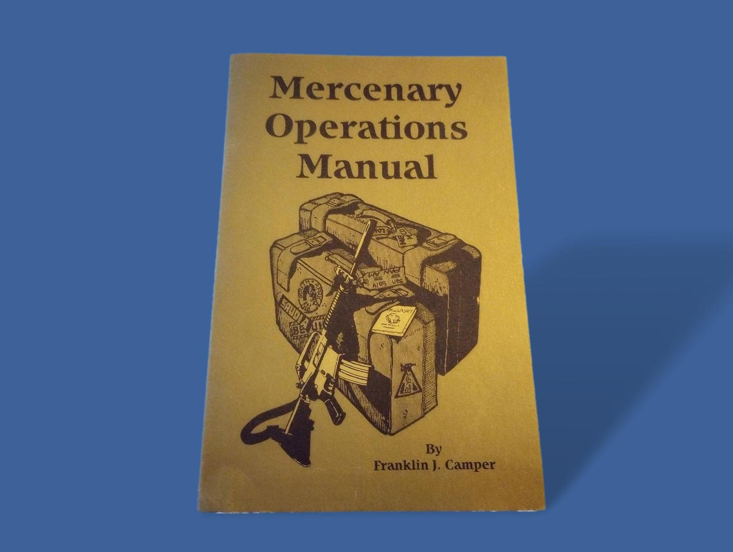 MERCENARY OPERATIONS MANUAL BY FRANKLIN J. CAMPER NEW OLD STOCK