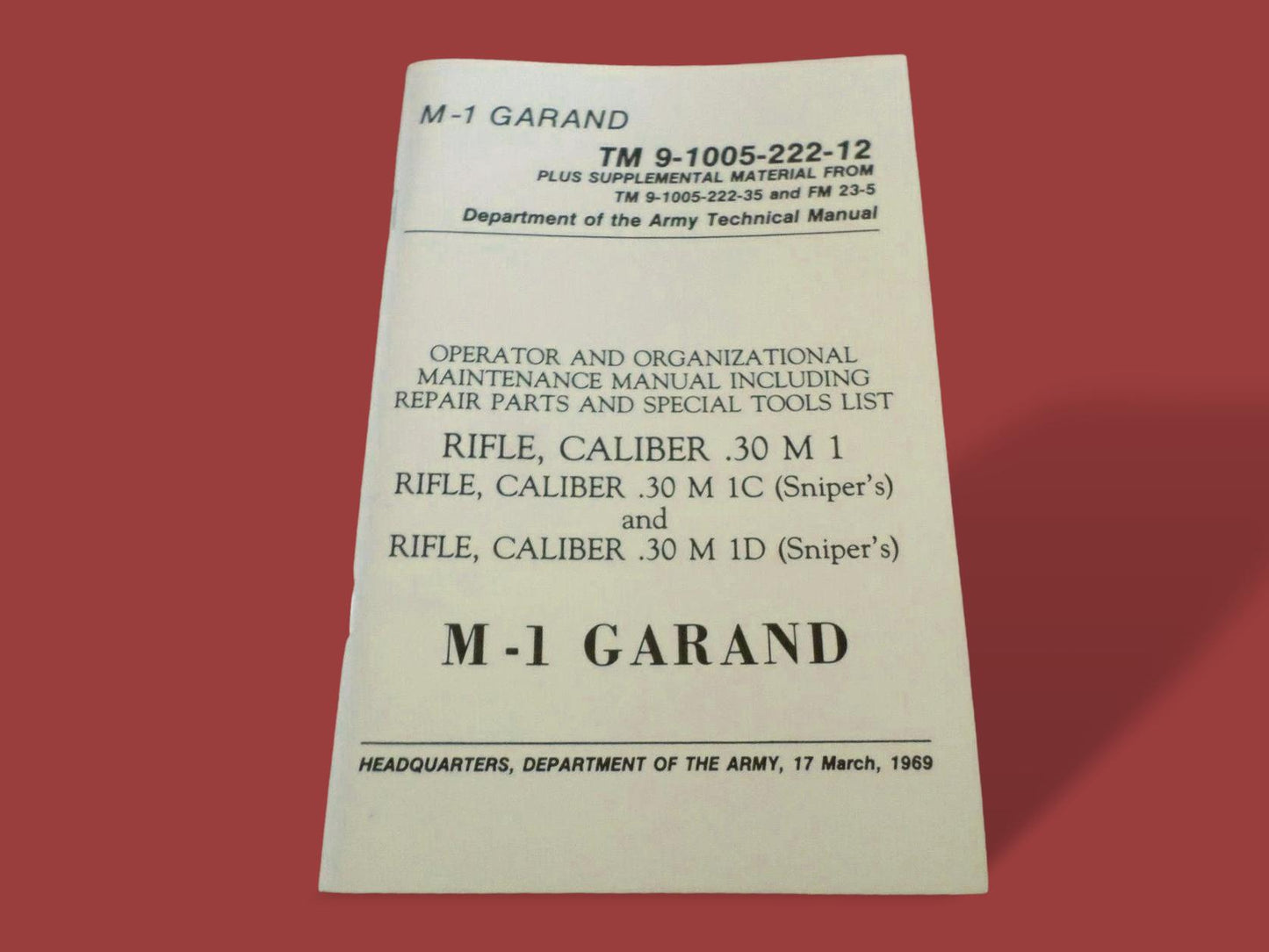 U.S ARMY M-1 GARAND HANDBOOK OPERATIONS MAINTENANCE PARTS TROUBLE SHOOTING