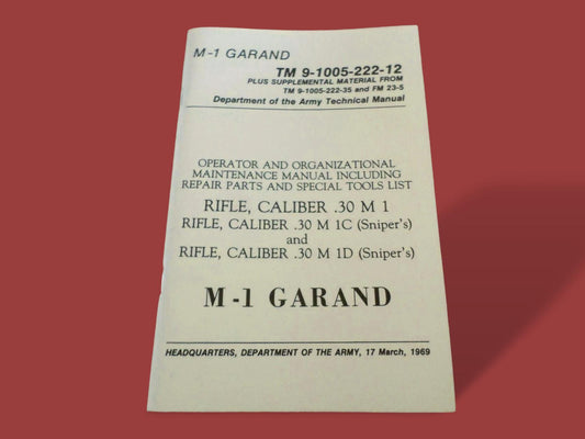 U.S ARMY M-1 GARAND HANDBOOK OPERATIONS MAINTENANCE PARTS TROUBLE SHOOTING