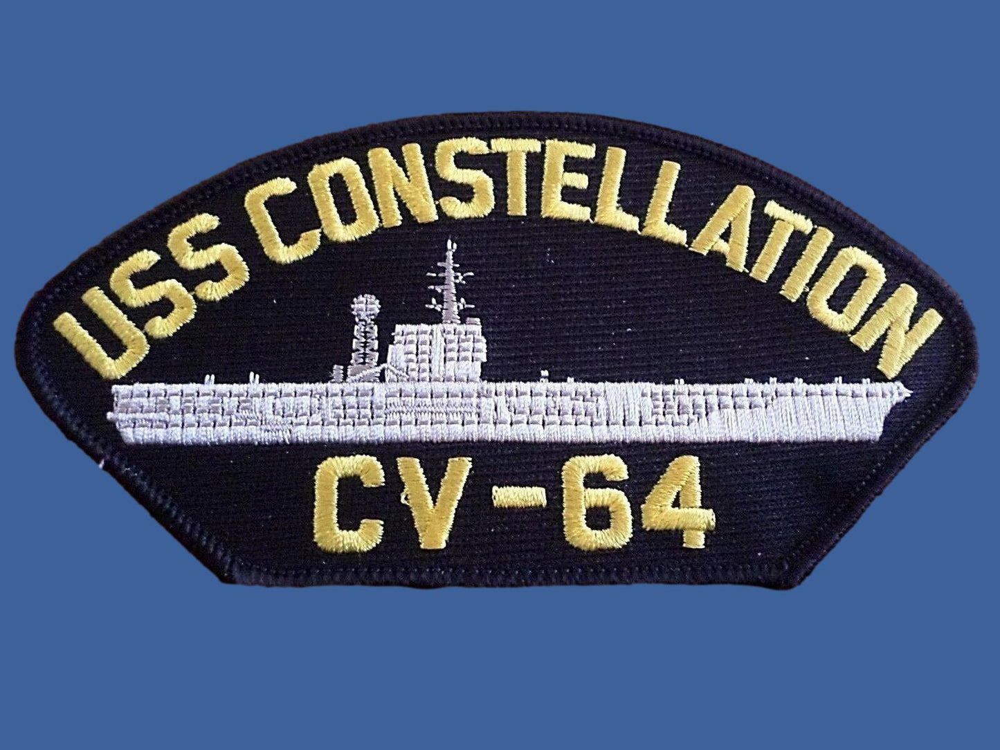 USS CONSTELLATION CV-64 U.S NAVY SHIP HAT PATCH CARRIER USA MADE HEAT TRANSFER