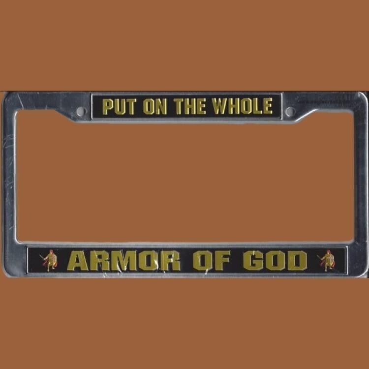 ARMOR OF GOD CHRISTIAN METAL LICENSE PLATE FRAME 3D RAISED LETTERS U.S.A MADE