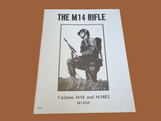 THE M14 RIFLE MANUAL MAINTENANCE & REPAIR TROUBLE SHOOTING ILLUSTRATED BOOK