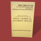 U.S ARMY M1911A1 45 PISTOL HANDBOOK MAINTENANCE OPERATION. TM BOOK