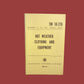 U.S ARMY SOLDIER'S HANDBOOK HOT WEATHER CLOTHING & EQUIPMENT TM 10-276