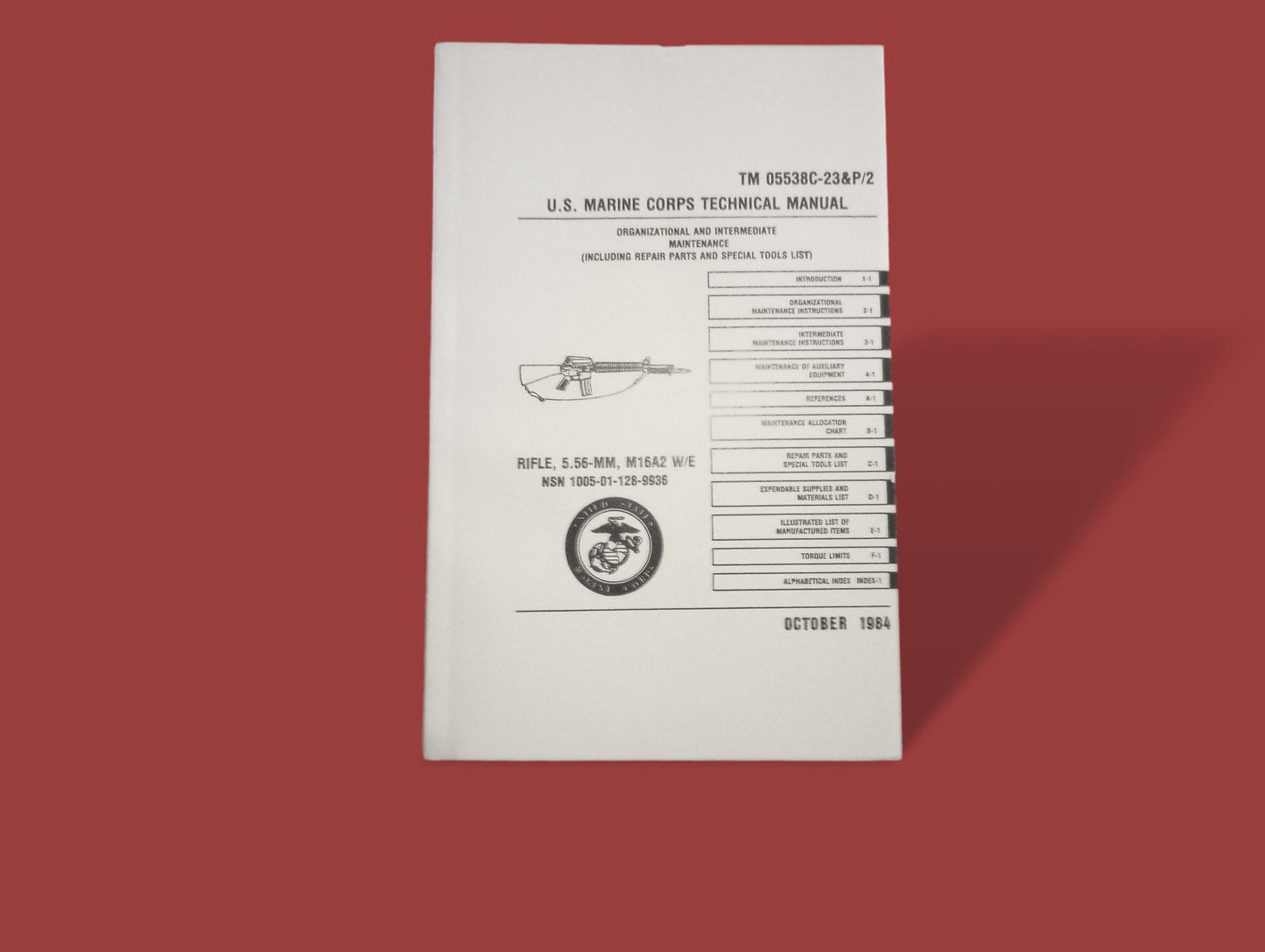 U.S MARINE CORPS M16A2 5.56 TECHNICAL ASSEMBLY AND MAINTENANCE ILLUSTRATED BOOK
