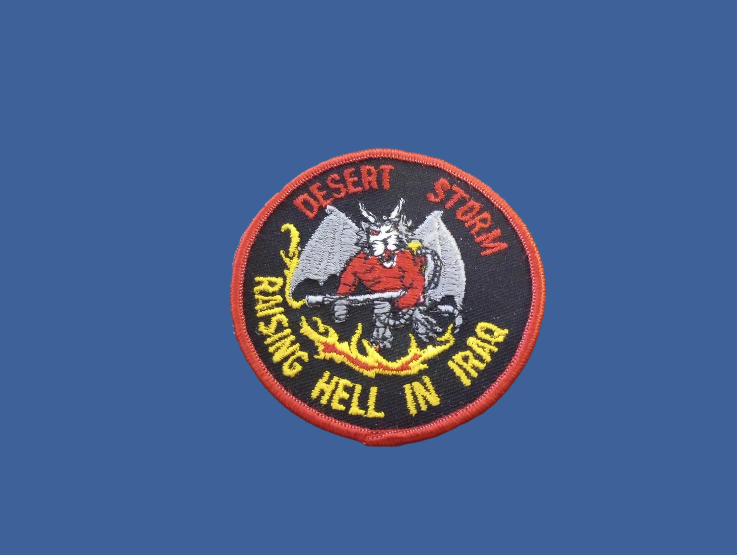 U.S MILITARY OPERATION DESERT STORM  RAISING HELL IN IRAQ PATCH SIZE 3" X 3"