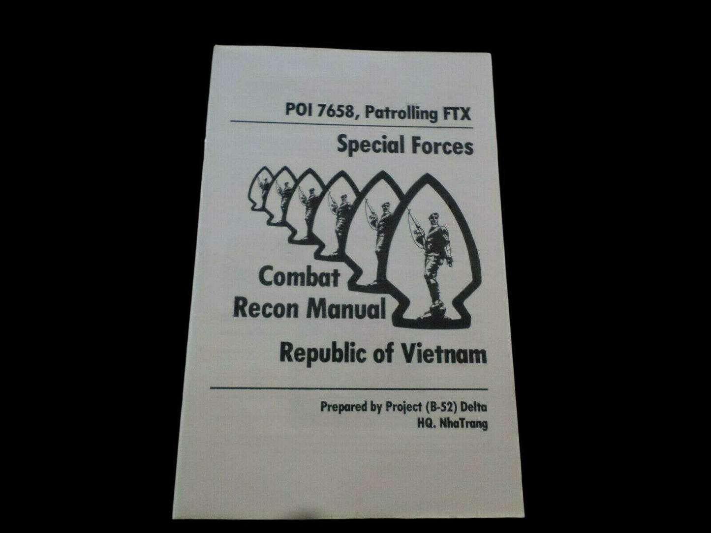 U.S ARMY SPECIAL FORCES RECON MANUAL HANDBOOK PATROLLING FTX REPUBLIC OF VIETNAM