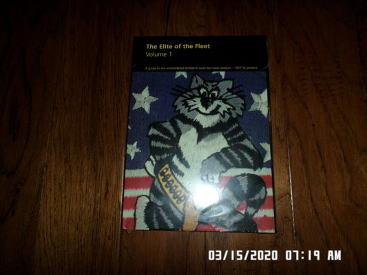 NEW U.S MILITARY NAVY BOOK ELITE OF THE FLEET NAVAL AVIATORS PATCHES HARDBACK