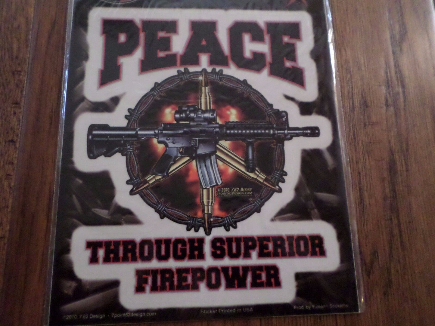 PEACE THROUGH SUPERIOR FIREPOWER WINDOW DECAL STICKER 6" X 8"