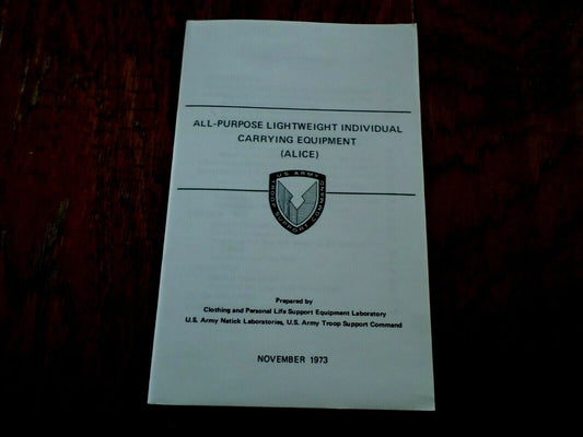 U.S ARMY ALICE GEAR HANDBOOK CARE AND USE OF EQUIPMENT ADJUSTMENTS & ATTACHING