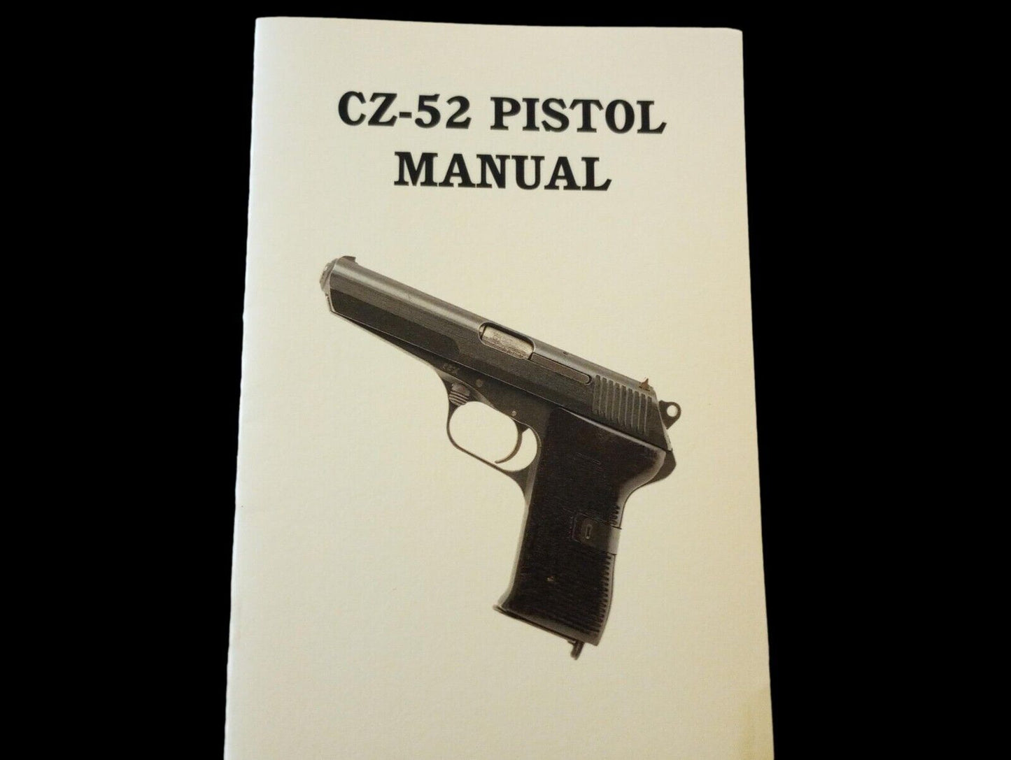 CZ-52 CZECH PISTOL OPERATORS MAINTENANCE INSTRUCTION MANUAL