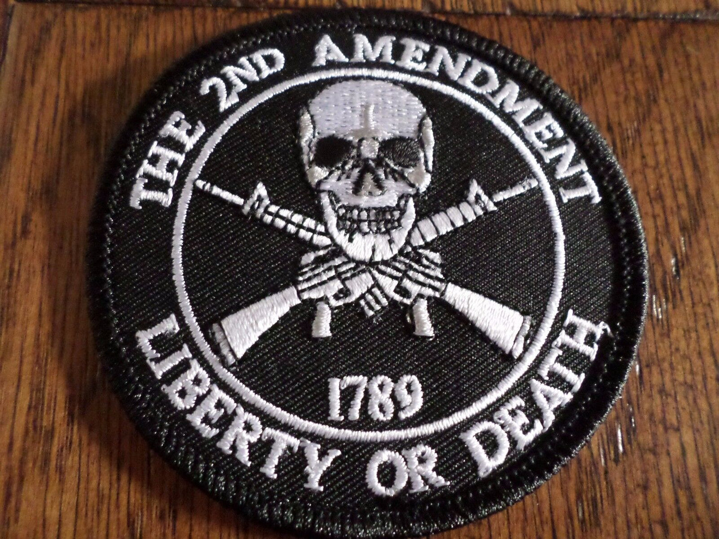 THE 2ND AMENDMENT LIBERTY OR DEATH 1789 EMBROIDERED PATCH 3" X 3"