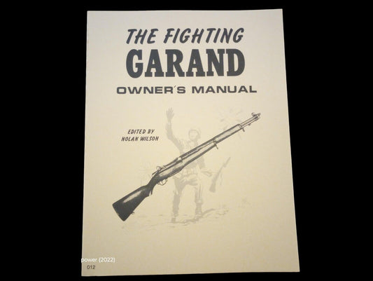 US ARMY GARAND RIFLE OWNERS BOOK OPERATIONS MAINTENANCE REPAIR ASSEMBLY