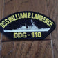 U.S NAVY SHIP HAT PATCH. USS WILLIAM P. LAWRENCE DDG-110 SHIP PATCH U.S.A MADE