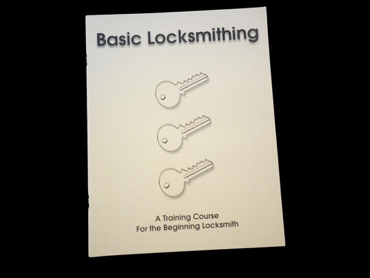 BASIC LOCKSMITHING TRAINING MANUAL BEGINNING COURSE LOCKSMITH BOOK NEW