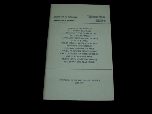 U.S ARMY 22 HIGH STANDARD RUGER MK1 38 S&W 30.06 WINCHESTER M-70 HANDBOOK