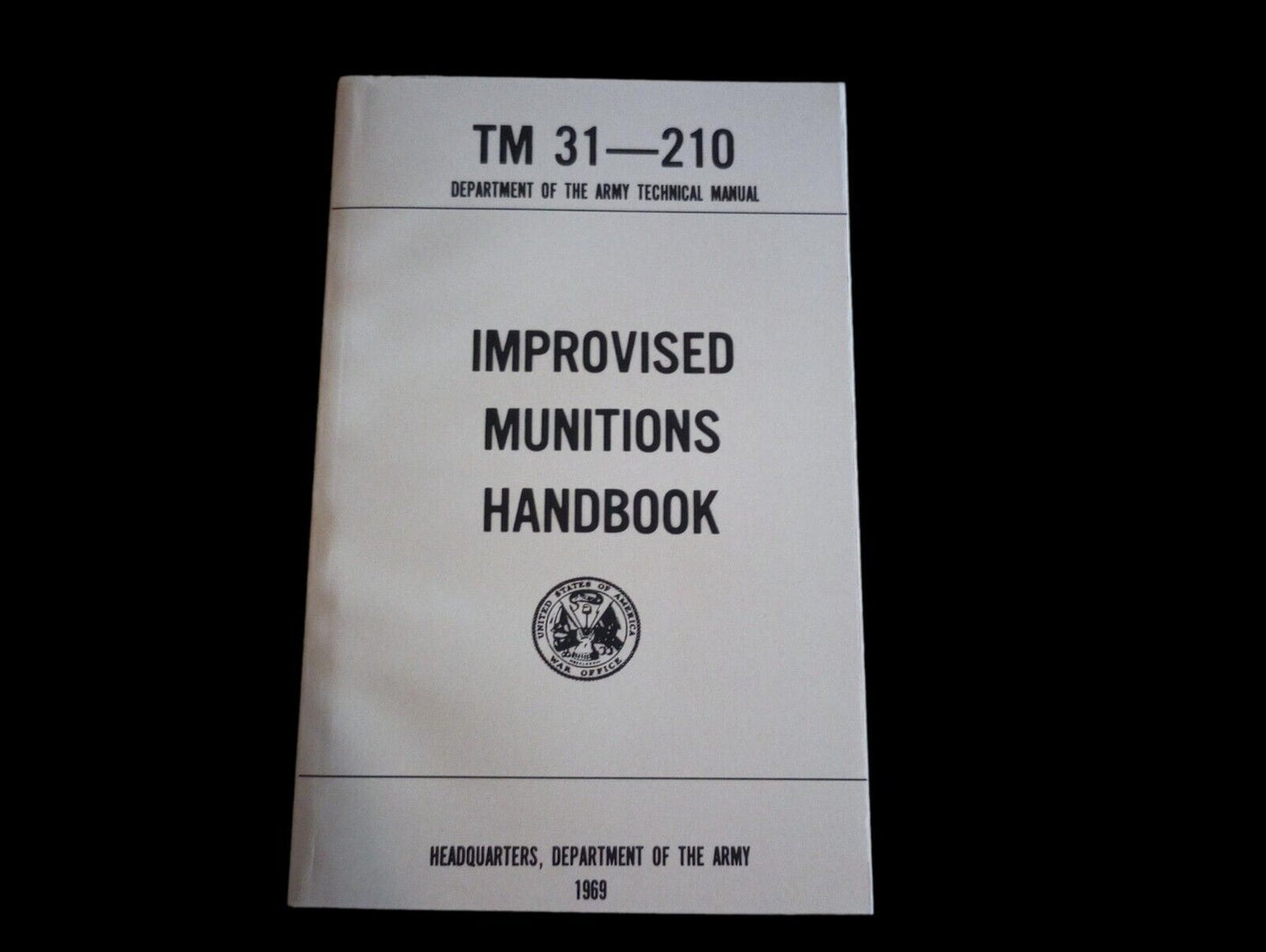 U.S ARMY IMPROVISED MUNITIONS HANDBOOK 31-210