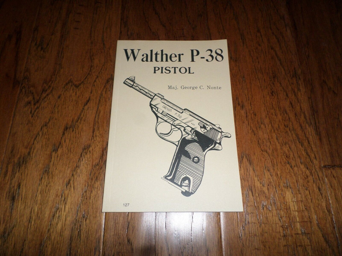 Walther P-38 Pistol book operators manual maintenance repairs history