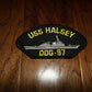 U.S NAVY SHIP HAT PATCH USS HALSEY DDG-97 SHIP PATCH HEAT TRANSFER