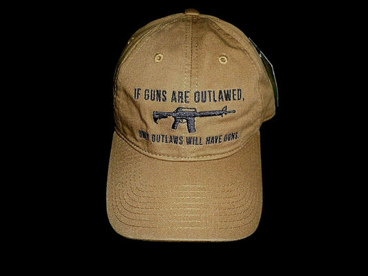 Guns Are Outlawed Only Outlaws Will Have Guns Hat ball Cap 2nd Amendment