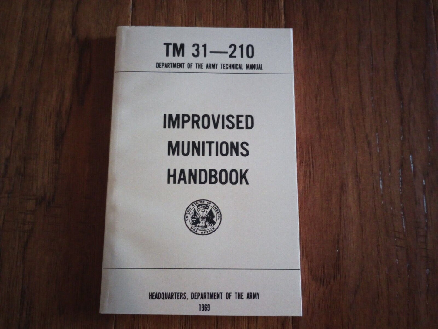 U.S ARMY IMPROVISED MUNITIONS HANDBOOK 31-210