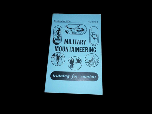 MILITARY MOUNTAINEERING BOOK TRAINING HANDBOOK U.S ARMY COMBAT TRAINING