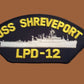 USS SHREVEPORT LPD-12 U.S NAVY SHIP HAT PATCH U.S.A MADE
